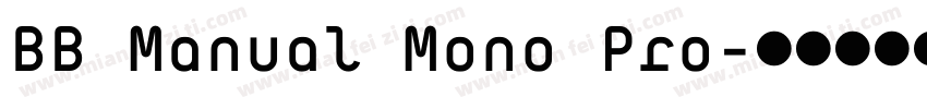 BB Manual Mono Pro字体转换